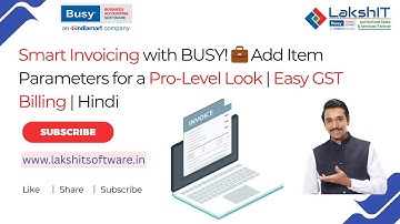 Smart Invoicing with BUSY 💼 Add Item Parameters for a Pro-Level Look  Easy GST Billing  Hindi