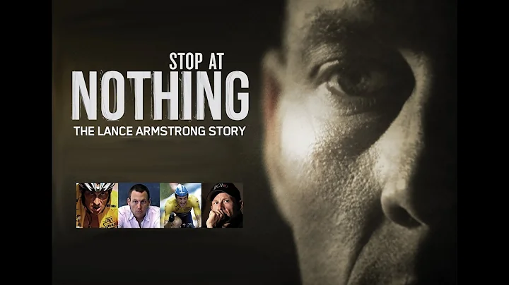 Stop at Nothing | The Lance Armstrong Story (HD En...