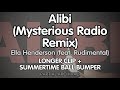 READ DESC Alibi Softer AC Radio Mix Ella Henderson Feat Rudimental LONGER CLIP BUMPER READ DESC Alibi Softer AC Radio Mix Ella Henderson Feat Rudimental LONGER CLIP BUMPER