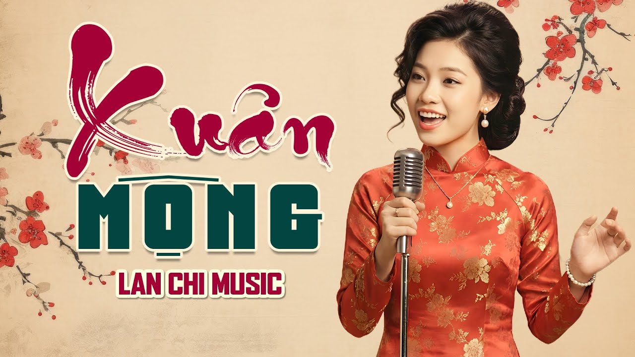 Xuân Mộng - Lan Chi | Sáng Tác: Lam Phương | Nhạc Xuân Bolero 2026 Đón Tết Bính Ngọ