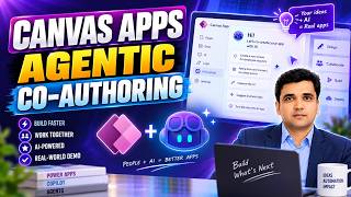 Canvas Apps Agentic Co-Authoring | Build Power Apps - Canvas Apps Faster with AI