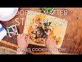 Kenji's Cooking Show | Doesn't Matter, Still Pizza