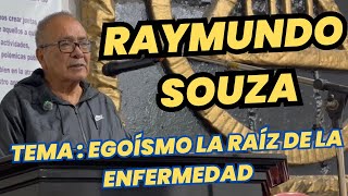 Selfishness, the Root of the Illness. Raymundo Zouza.