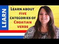 Introduction to five categories of Croatian verbs