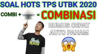 SOAL TPS UTBK 2020 HOTS - KOMBINASI