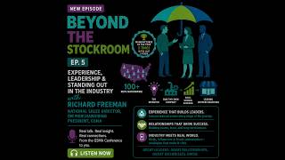 Beyond the Stockroom Ep. 5: Experience, Leadership & Standing Out in the Industry with Richard