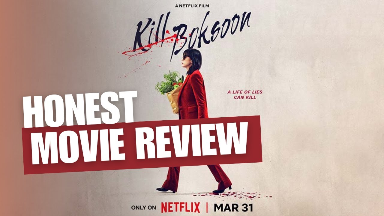 Kill Boksoon | Netflix  | Movie Review