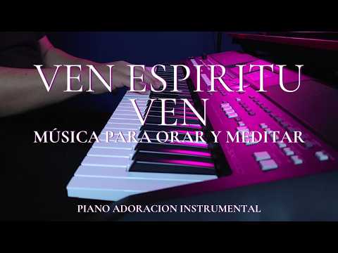 1 HORA | MUSICA PARA ORAR Y MEDITAR | SIN ANUNCIOS | VEN ESPIRITU VEN