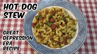 Hot Dog Stew  Depression Era Recipe  Hoover Stew Recipes  Budget Meal  $1 Meal  Hard Times
