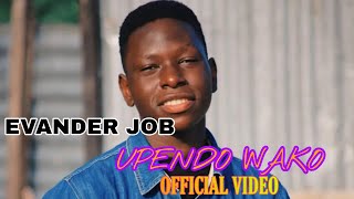 EVANDA JOB - UPENDO WAKO (OFFICIAL MUSIC VIDEO)