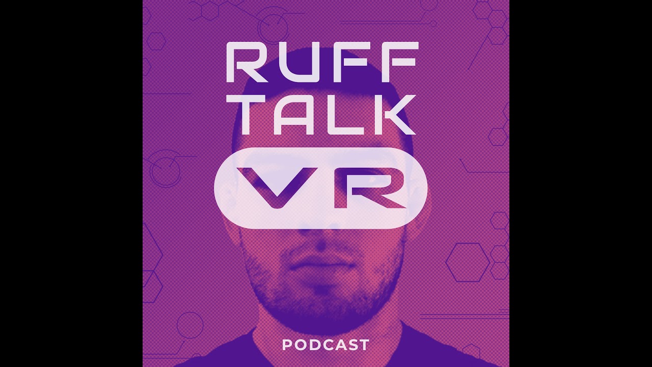 Ruff Talk VR - A Virtual Reality Podcast Live Stream