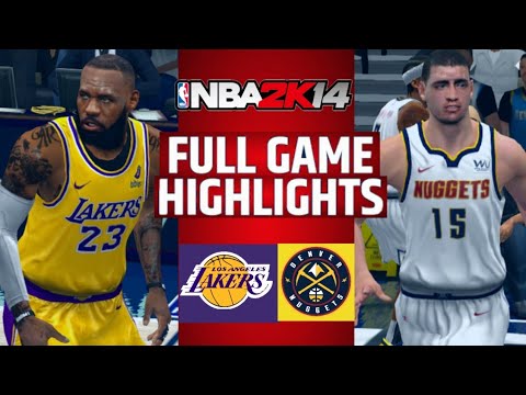Los Angeles Lakers Vs Denver Nuggets I Full Game Highlights I October 25 2023 I NBA2K14 Simulation