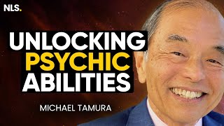 AWAKEN Your Psychic Abilities: Intuition, ESP, & Clairvoyance | Michael Tamura