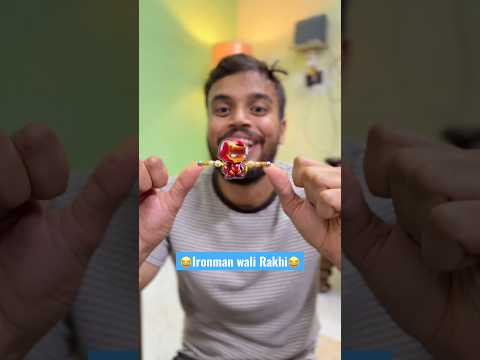 Ironman wali Rakhi 😂😂 #shorts #trending #rakshabandhan #rakhi #comedy #funny