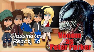 Peter Parker’s Classmates React To Venom As Spider Man| Tom Holland’s Spider Man | Full Video