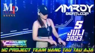 DJ MINANG  PALING ENAK 'DJ AMROY 5 juli 2023 MP CLUB PEKAN BARU