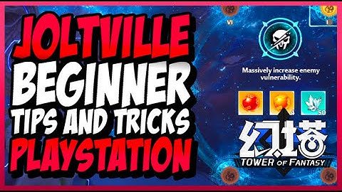 JOLTVILLE Beginner Tips and Tricks Guide | Tower of Fantasy PS5 Gameplay #ToF