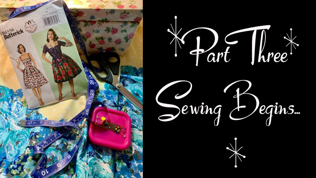 Sewing Vlog Butterick B6556 Part 3 Sewing Begins! YouTube