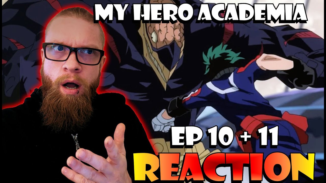 My Hero Academia 1x10 and 1x11 - REACTION