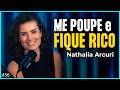 Me poupe e fique rico nathalia arcuri  irmos dias podcast 56