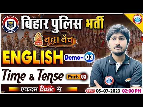 Bihar Police Constable 2023, English Time & Tense Demo 03, RWA बुद्धा बैच, English by Vipin Sir
