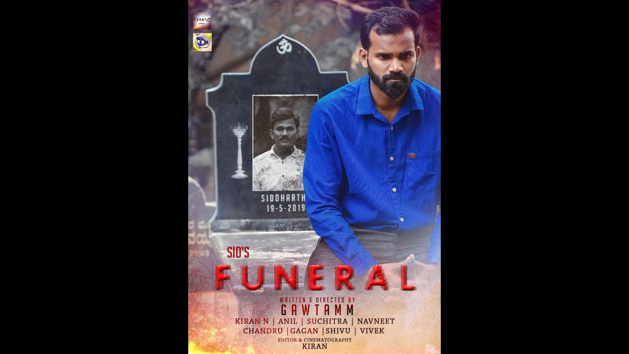 FUNERAL KANNADA SHORT MOVIE [ English subtitles] PSYCHOLOGICAL THRILLER KIRAN SID