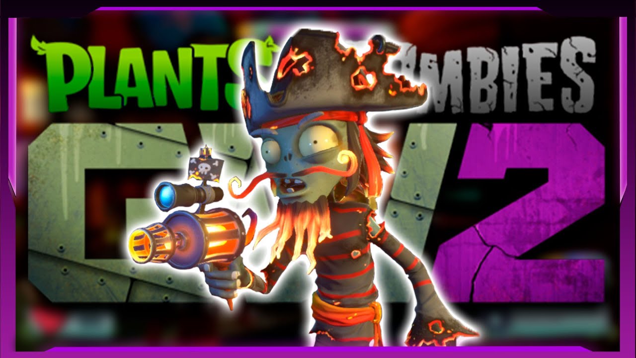 ARDIENDO CON EL PIRATA: Plants VS Zombies Garden Warfare 2 Gameplay En ...