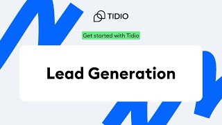Lead generation - How to Collect Leads on Your Website | Tidio onboarding