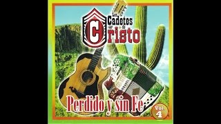 Video thumbnail of "Los Cadetes De Cristo - El Cartero"