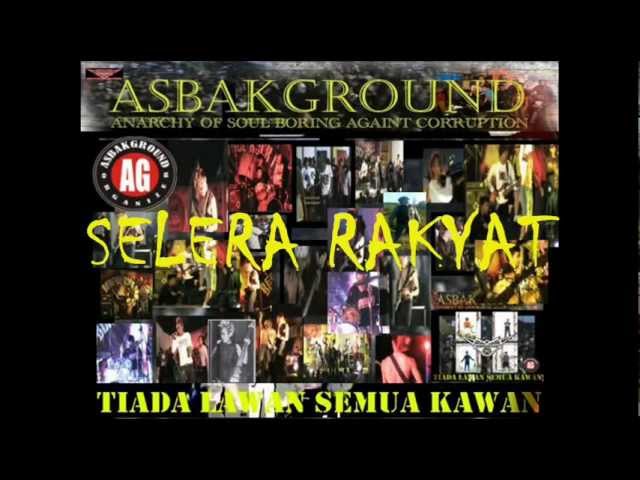 AsbakGround - Selera Rakyat ( Lyrics ).wmv class=