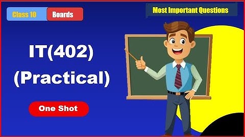 IT(402) Class 10 Practical | Digital Documentation & Electronic Spreadsheet #oneshot #cbse