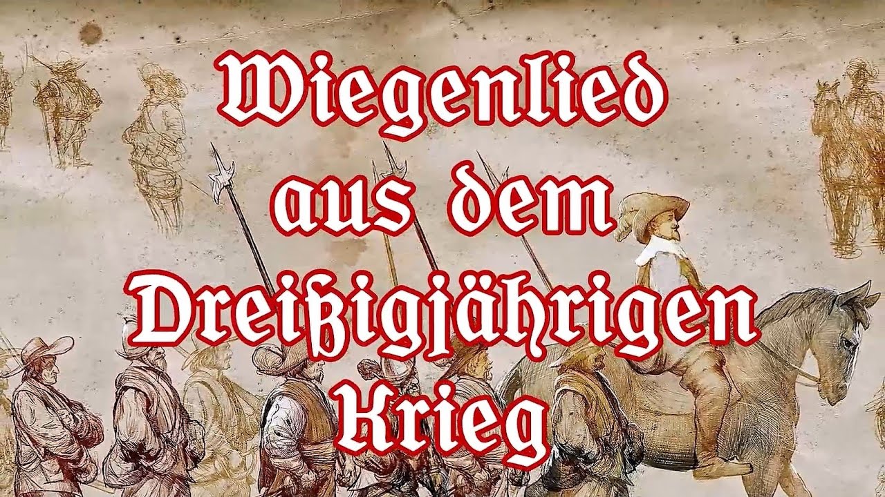 Wiegenlied aus dem Dreißigjährigen Krieg (Lullaby from the Thirty Years