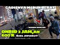 GADIS🇯🇵NYA M4BUK BERAT | ONBID 2 JAMan 600 K | OJOL JEPANG