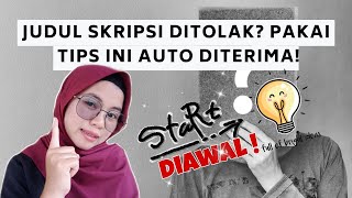 JUDUL SKRIPSI/TA DITOLAK MELULU? INI SOLUSI NYA DIJAMIN LANGSUNG ACC DOSBING