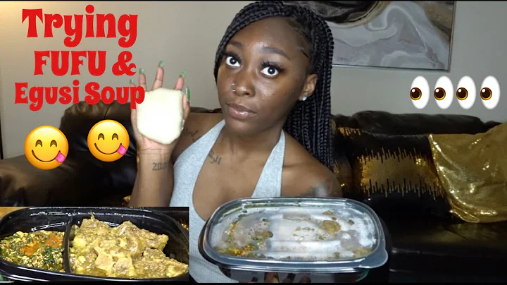 AFRICAN FOOD | TRYING EGUSI SOUP & FUFU FOR THE 1ST TIME!!