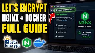 How to install and secure Let’s Encrypt with Nginx and Docker - Full Guide