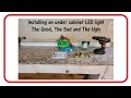 Installing an under cabinet LED light and dimmer switch.  The Good, The Bad and The Ugly.