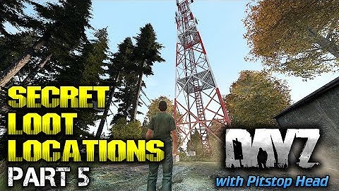 DayZ Standalone Secret loot locations Part 5