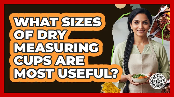 What Sizes Of Dry Measuring Cups Are Most Useful?