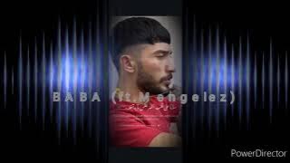 أجمل أغاني تركي BABA (ft.Mengelez)