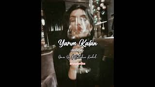 Ömer Öz & Batuhan Kordel - Yarım Kalan (speed up) Resimi