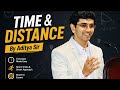 Time And Distance By Aditya Sir. Competitive Exams