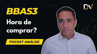 Banco do Brasil (BBAS3) - Cenário em diversos prazos, oportunidades e estratégias | Pocket Análise