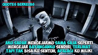 Kumpulan Quotes (BERKELAS) keren cocok buat status wa/fb #part1