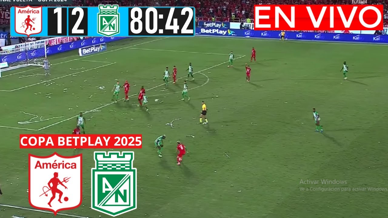 AMÉRICA VS NACIONAL En Vivo Hoy 🔴 Semifinal Copa Betplay Vuelta 2025 ...