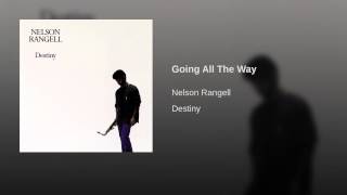 Nelson rangell - Going all the way chords