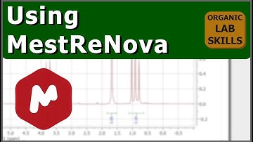Using MestReNova (Mnova) | Organic Lab Skills