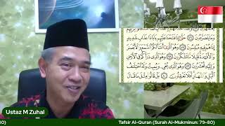 Tafsir Al-Quran (Surah Al-Mukminun: 79-80)