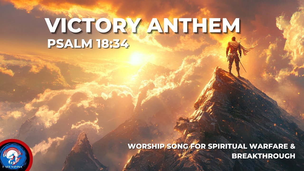 Victory Anthem: Worship Song for Spiritual Warfare & Breakthrough