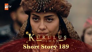 Kurulus Osman Urdu | Short Story 189 | Valide Sultan ka mansooba!